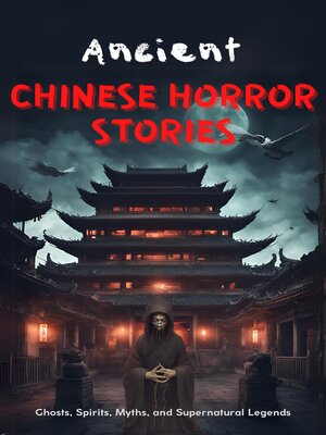 cover image of Ancient Chinese Horror Stories